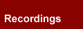 Recordings